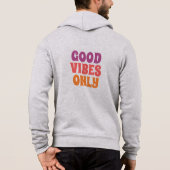 Pull À Capuche Good Vibes Only (Dos)