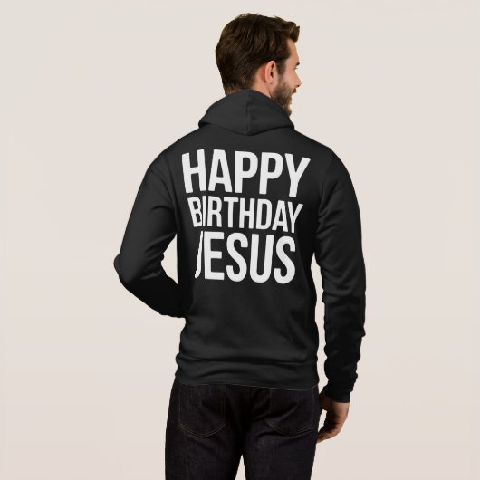 Pull À Capuche Happy Birthday Jesus Celebration Apparel for All (Dos entier)