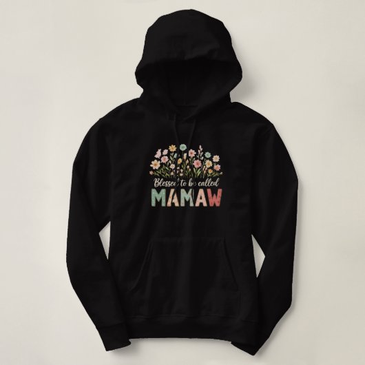Pull À Capuche Heureuse d'être appelée Mamaw (Design devant)