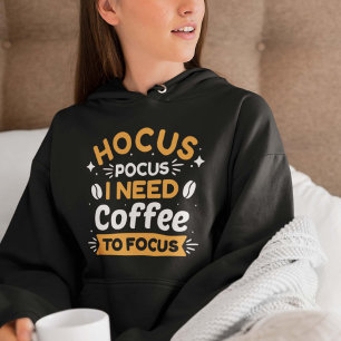 Pull À Capuche Hocus Pocus J'Ai Besoin De Café Pour Me Concentrer