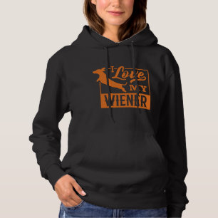 Pull À Capuche I Love My Wiener Funny Dachshund Weiner Amoureux d