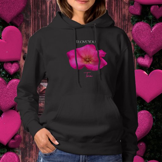 Pull À Capuche I Love You - Rose -Valentines Personalized