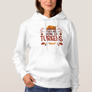 Pull À Capuche Ils Mangent Les Dindons