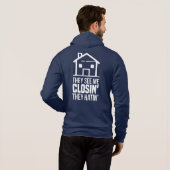 Pull À Capuche Ils me voient conclure Agent immobilier (Dos entier)