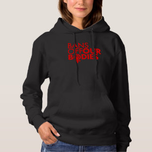 Pull À Capuche Interdictions de nos corps Femmes Power Poing Roug