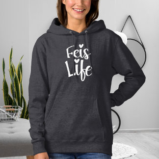 Pull À Capuche Irish Dance Coeur Typographie Cute Feis Life