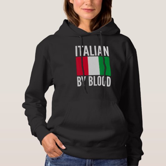 Pull À Capuche Italian By Blood Sarcastic Saying for Unisex Itali (Devant)