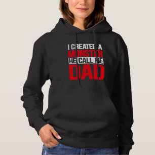 Pull À Capuche J'Ai Créé Un Monstre Qu'Il M'Appelle Fête des père