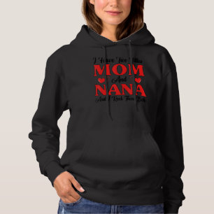 Pull À Capuche J'Ai Deux Titres Maman Nana Et Je Les Frappe Mère'