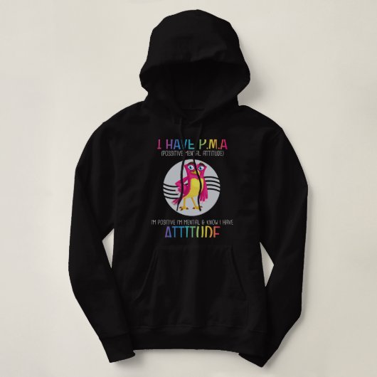 Pull À Capuche J'Ai PMA Positive Mental Attitude Funny Joke Sa (Design devant)