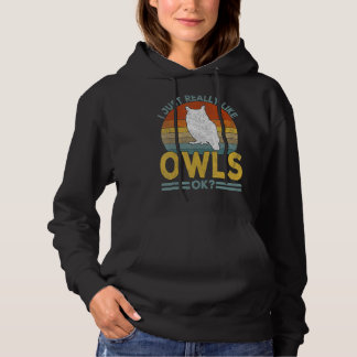 Pull À Capuche J'Ai Vraiment L'Air De Owl Funny Owl Retro