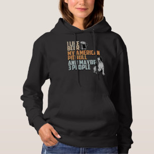 Pull À Capuche J'Aime Bière Mon Pitbull Américain Et Peut-Être 3