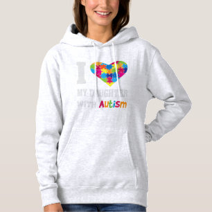 Pull À Capuche J'Aime Ma Fille Avec L'Autisme - Fière Maman Papa