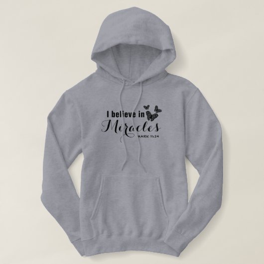 Pull À Capuche Je crois aux miracles (Design devant)