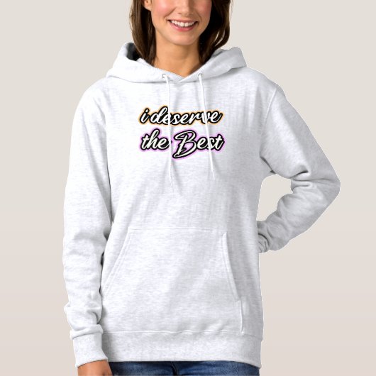 Pull À Capuche Je mérite le meilleur (Devant)