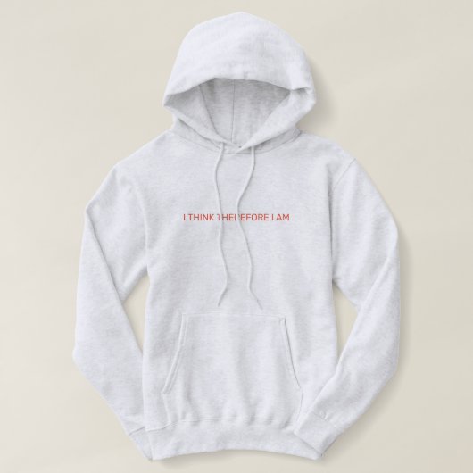 Pull À Capuche Je Pense Donc Que Je Suis (Design devant)