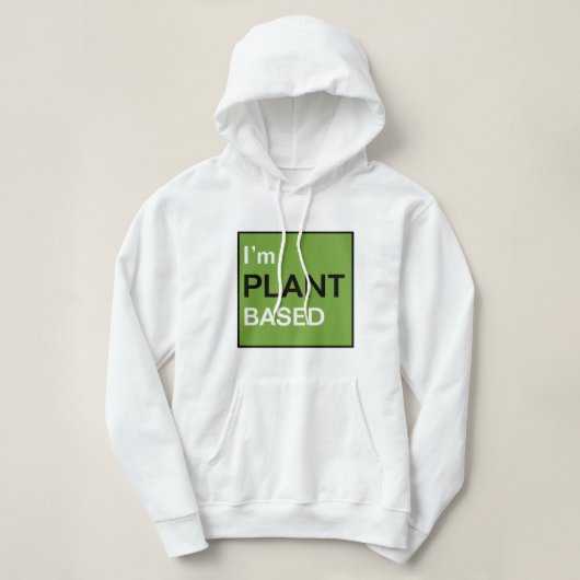 Pull À Capuche Je suis basé sur le Plante (Design devant)