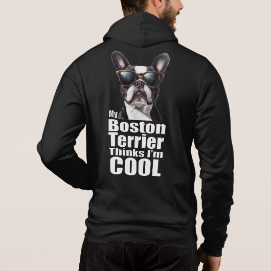 Pull À Capuche Je suis Cool Boston Terrier (Dos)