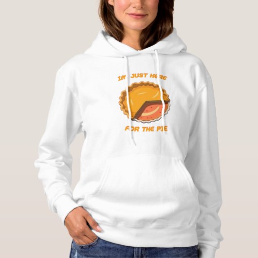 Pull À Capuche Je Suis Juste Là Pour La Pie (Devant)