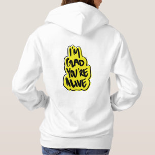 Pull À Capuche Je suis ravi que vous soyez en vie