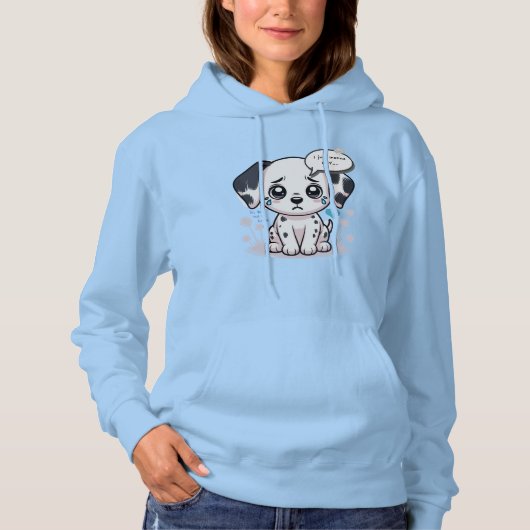Pull À Capuche Je veux pleurer Dalmatien émotionnel  (Devant)