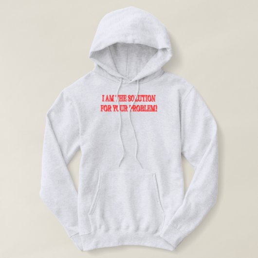 Pull À Capuche Joli dessin "I AM THE SOLUTION" Acheter (Design devant)