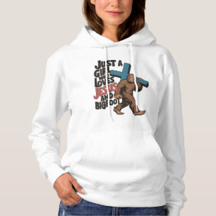 Pull À Capuche Juste une fille qui aime Jésus et Bigfoot Sasquatc