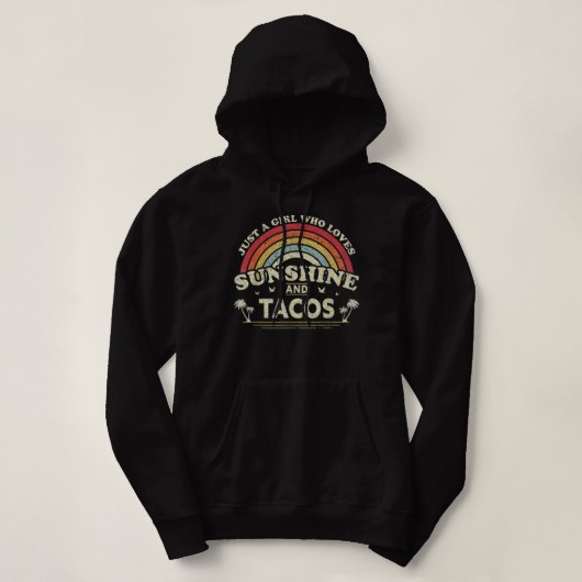 Pull À Capuche Juste Une Fille Qui Aime Le Soleil Et Les Tacos (Design devant)
