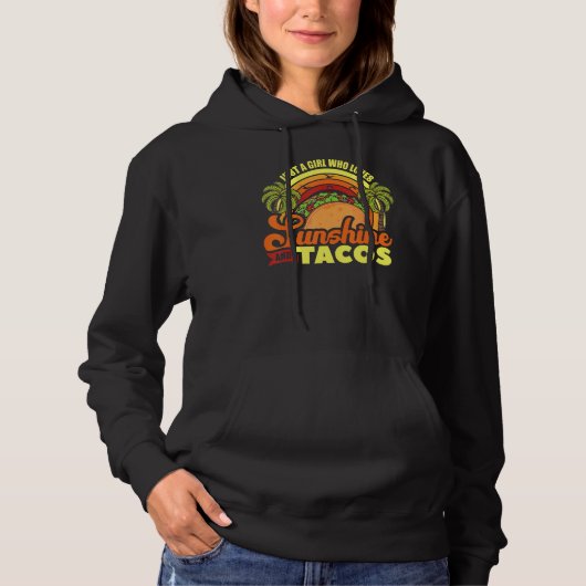 Pull À Capuche Juste Une Fille Qui Aime Le Soleil Et Tacos Restau (Devant)