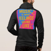 Pull À Capuche La musique est ce que les sentiments ont l'air de (Dos)