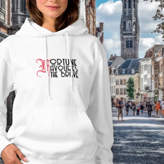 Pull À Capuche La sagesse cite fortune favorise les braves