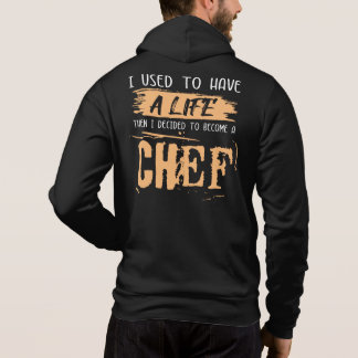 Pull À Capuche La vie du chef. Drôle Idée Cadeau.