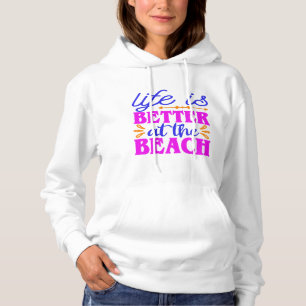 Pull À Capuche La vie est meilleure à la plage Amateur de plage d