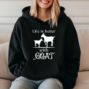 Pull À Capuche La vie est meilleure avec la chèvre