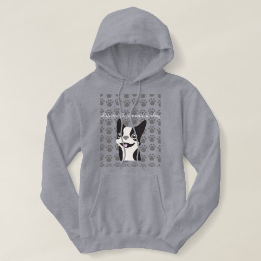 Pull À Capuche La vie est meilleure avec un chien (Design devant)