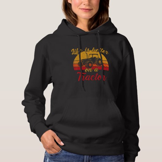 Pull À Capuche La Vie Est Meilleure Sur Un Tracteur (Devant)