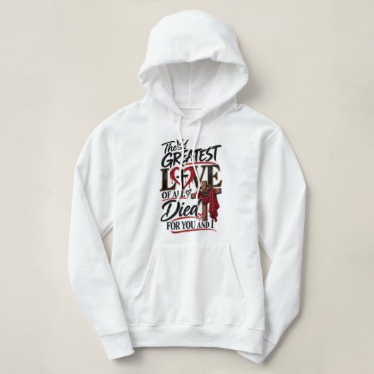 Pull À Capuche L'amour de Jésus est inconditionnel (Design devant)