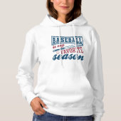 Pull À Capuche Le Baseball Est Ma Saison Préférée (Devant)