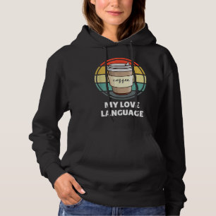 Pull À Capuche Le Café Est Ma Chemise Langue D'Amour - Drôle Café