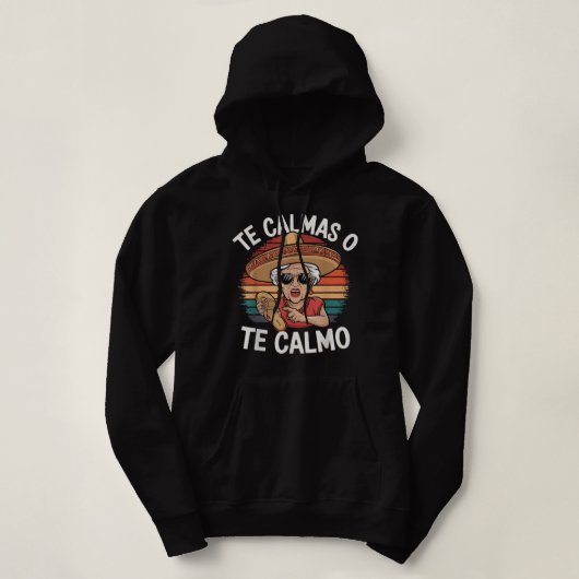 Pull À Capuche Le Calmas o Le Calmo Funny Grand-mère Humour hispa (Design devant)