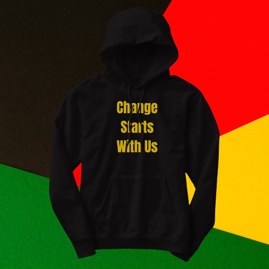 Pull À Capuche Le Changement Commence Avec Notre Inspiration