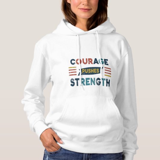 Pull À Capuche "Le Courage Pousse La Force" (Devant)