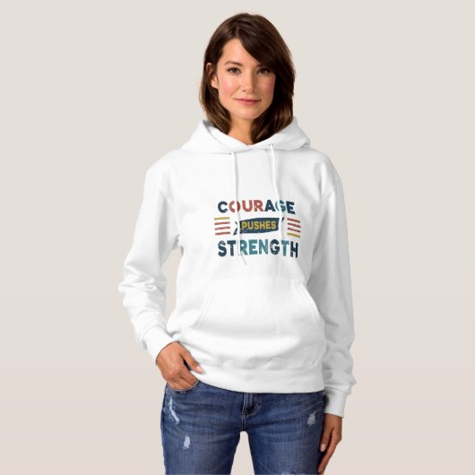 Pull À Capuche "Le Courage Pousse La Force" (Devant entier)