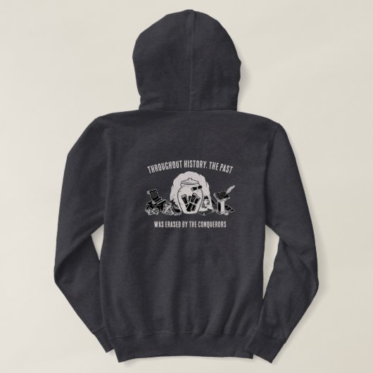 Pull À Capuche Le passé a été effacé - Histoire Ancienne (Design dos)