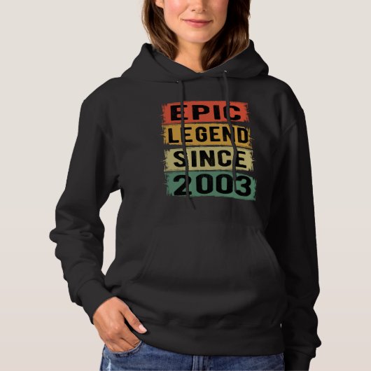 Pull À Capuche Légende Épique Depuis 2003 Cadeau d'anniversaire V (Devant)