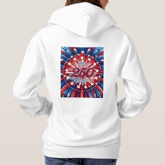 Pull À Capuche Les 250 ans d'Amérique 1776-2026 Feux d'artifice R (Dos)