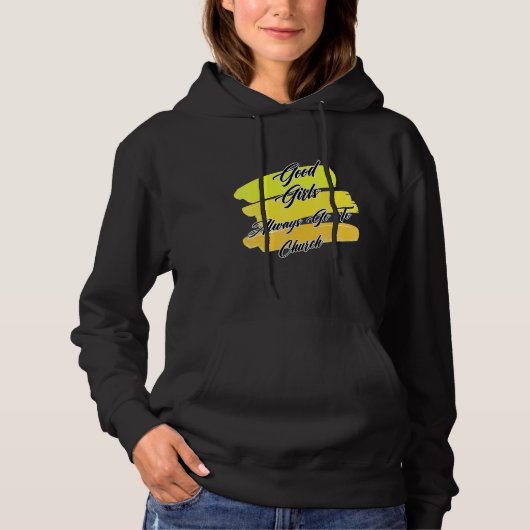 Pull À Capuche Les Bonnes Filles Vont Toujours À L'Église (Devant)