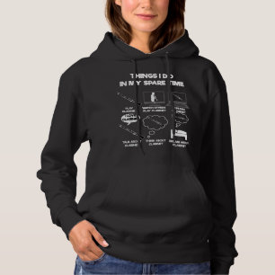 Pull À Capuche Les Choses Que Je Fais Dans Mon Temps De Rechange
