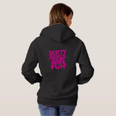 Pull À Capuche Les filles sales s'amusent plus Mudder Mudding Gir (Dos entier)