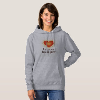Pull À Capuche Let Your Heart Glow Hoodie – Spread Love and Posit